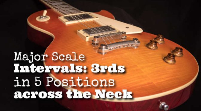 3rds Intervals over 5 Major Scale Shapes/Positions