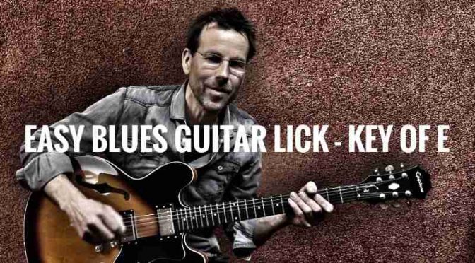 Easy Minor Pentatonic Blues Lick – Key of E