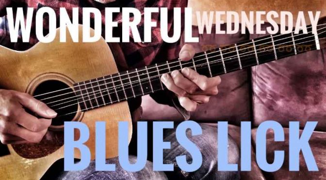 Wonderful Wednesday Blues Lick