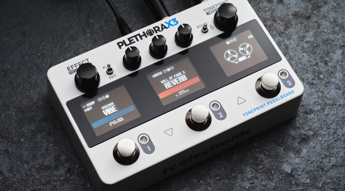 The Big Review: TC Electronic Plethora X3 – is this a new ‘third way’ for multi-effects?