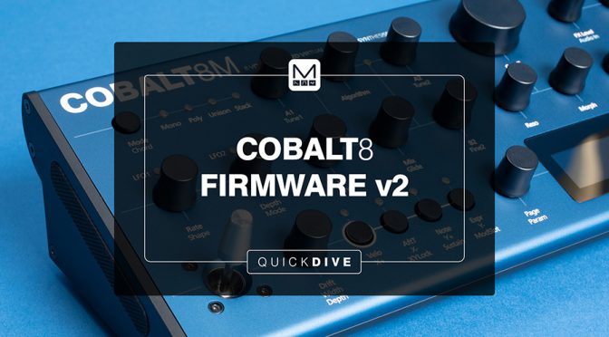 Modal Electronics COBALT8 Firmware v2 – Now Available