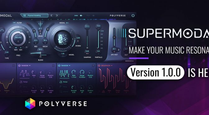 Polyverse Launches Supermodal 1.0.0, a Powerful New Modal Filter Plug-In