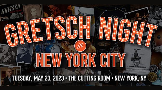 Gretsch Drums Announces 140th Anniversary Concert in New York City